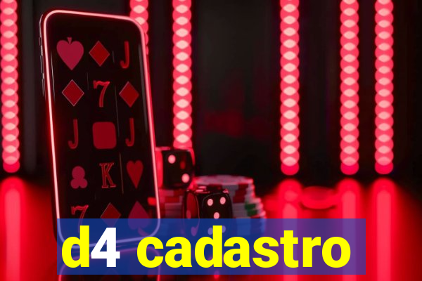 d4 cadastro